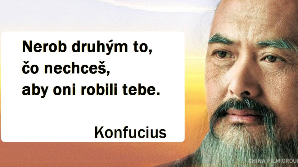 Konfucius je autorom mnohých nesmrteľných výrokov.